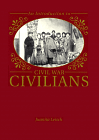An Introduction to Civil War Civilians